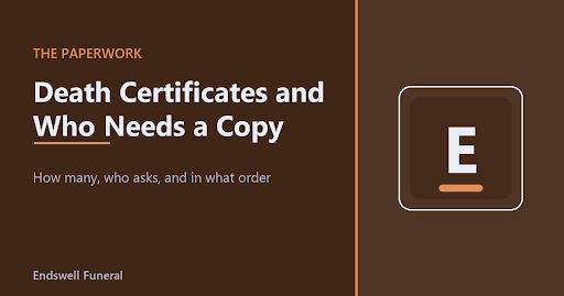 Death Certificates and Who Needs a Copy
